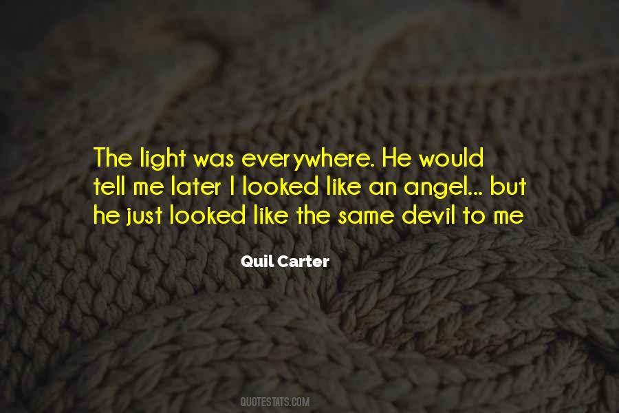 Quil Carter Quotes #1787637