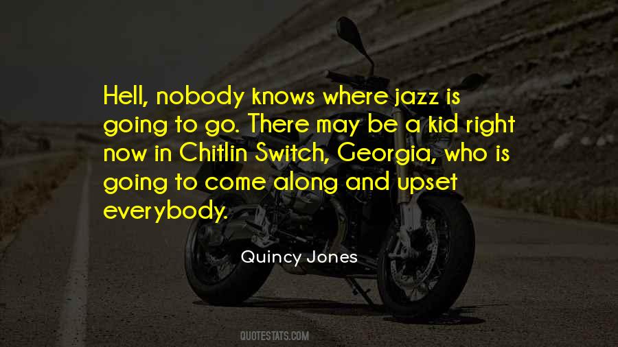 Quincy Jones Quotes #1144694