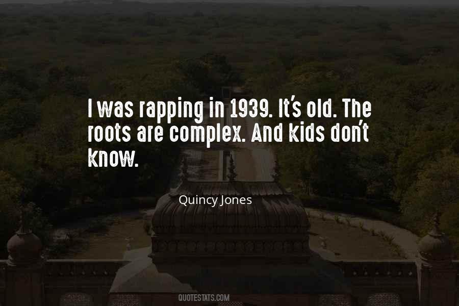 Quincy Jones Quotes #1207533