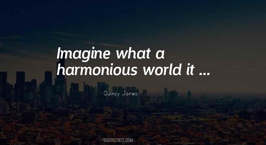 Quincy Jones Quotes #1498895