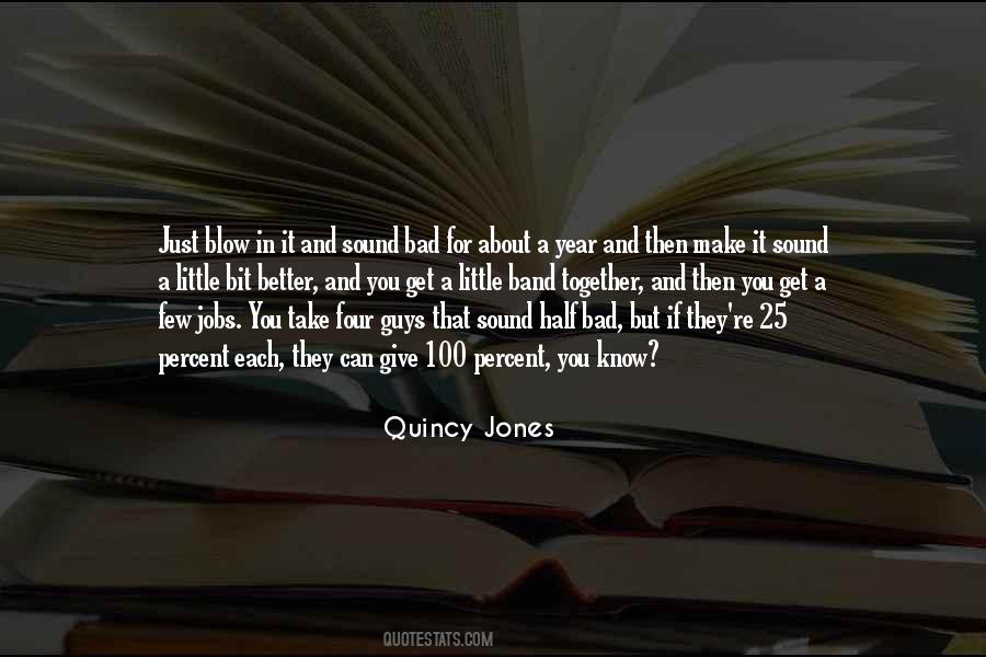 Quincy Jones Quotes #350807