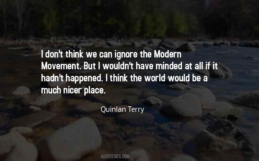 Quinlan Terry Quotes #243610