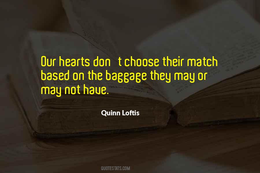 Quinn Loftis Quotes #105111