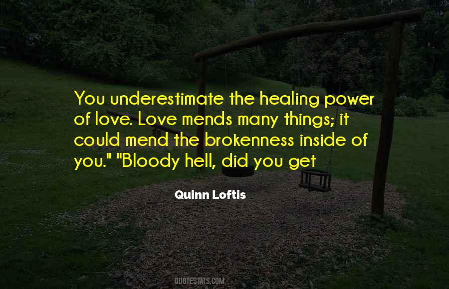 Quinn Loftis Quotes #1658049