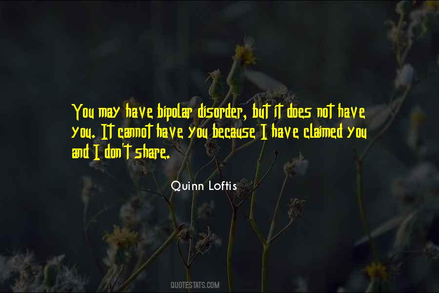 Quinn Loftis Quotes #1735511