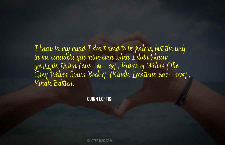 Quinn Loftis Quotes #330081