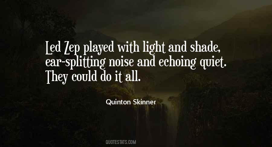 Quinton Skinner Quotes #1503970