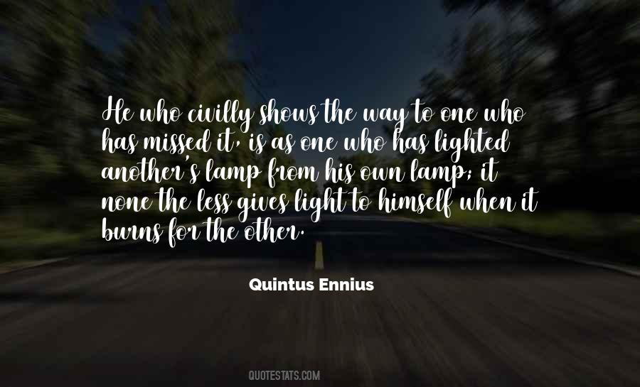 Quintus Ennius Quotes #1224216
