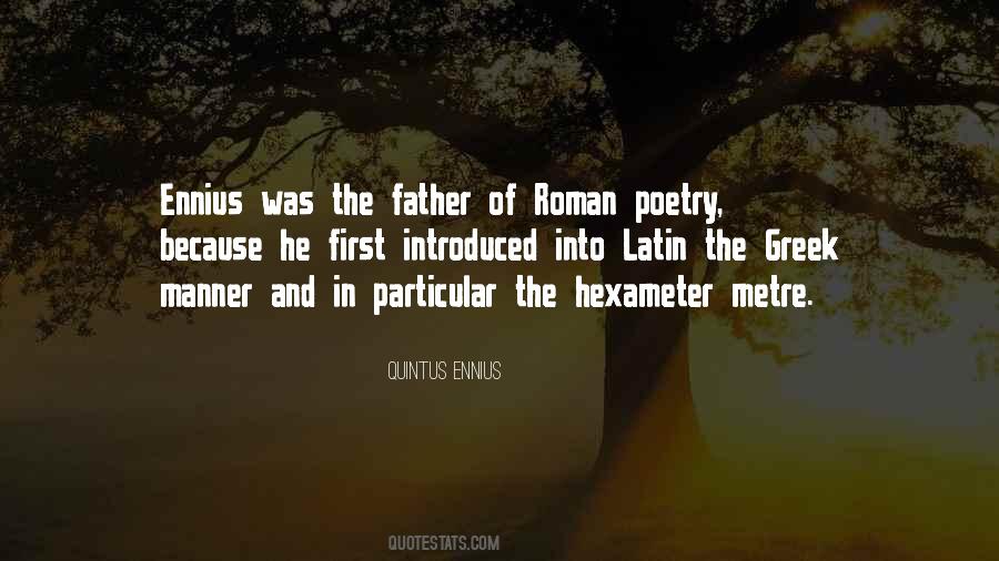 Quintus Ennius Quotes #1541774