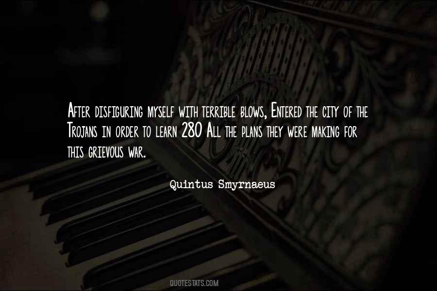 Quintus Smyrnaeus Quotes #1061397