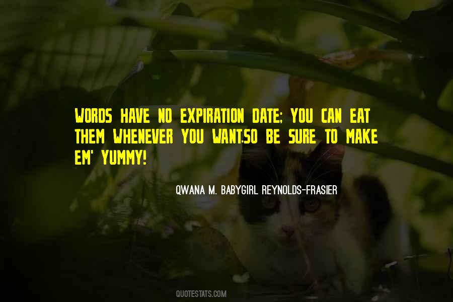 Qwana M. BabyGirl Reynolds-Frasier Quotes #1146314 Qwana M. BabyGirl Reynolds-Frasier Quotes #1146314