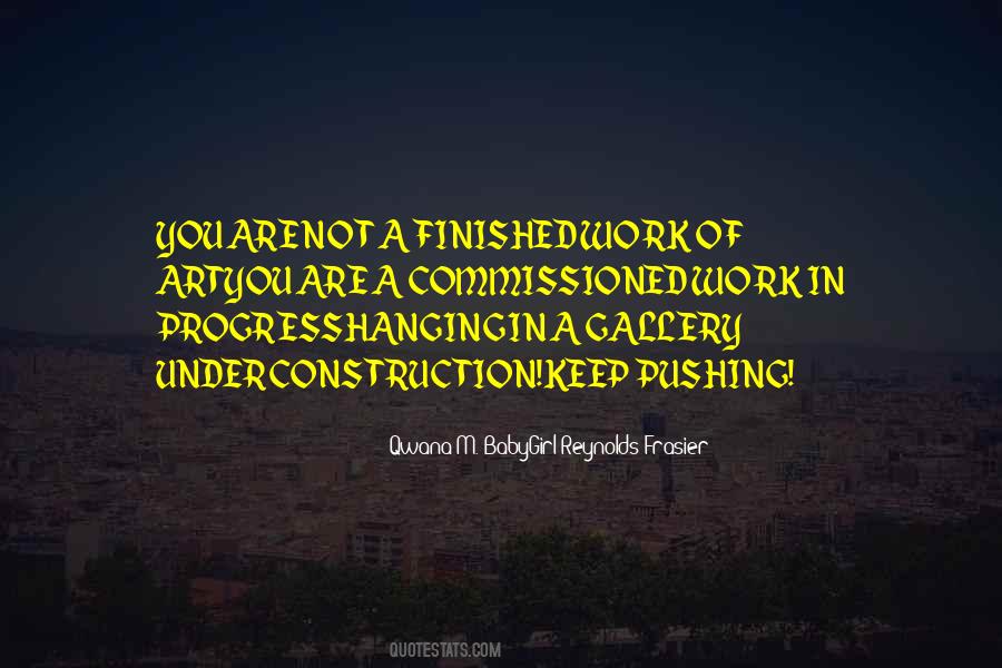 Qwana M. BabyGirl Reynolds-Frasier Quotes #1316808 Qwana M. BabyGirl Reynolds-Frasier Quotes #1316808