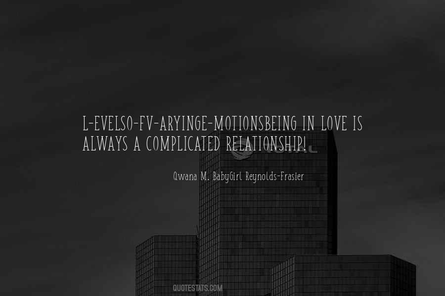 Qwana M. BabyGirl Reynolds-Frasier Quotes #93701