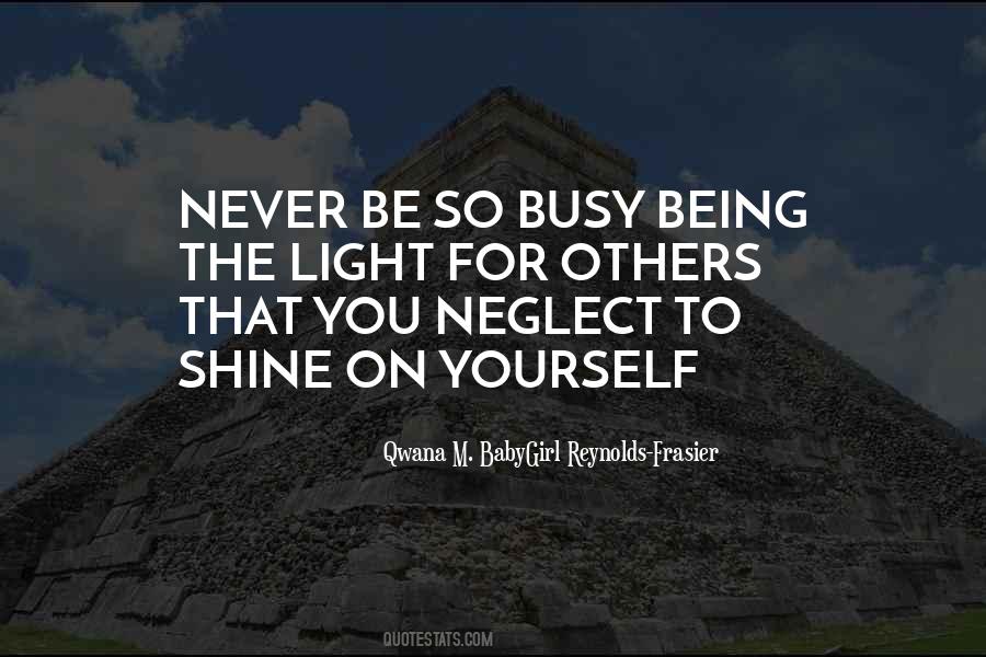 Qwana M. BabyGirl Reynolds-Frasier Quotes #96655 Qwana M. BabyGirl Reynolds-Frasier Quotes #96655