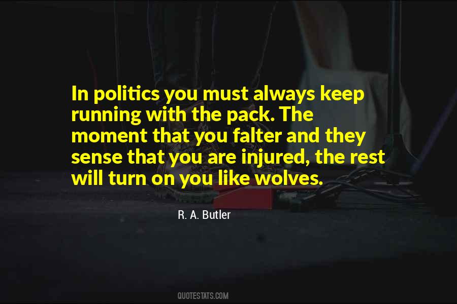 R. A. Butler Quotes #767124 R. A. Butler Quotes #767124