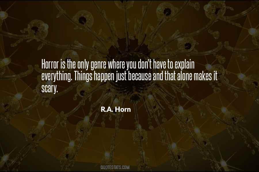 R.A. Horn Quotes #1342517 R.A. Horn Quotes #1342517