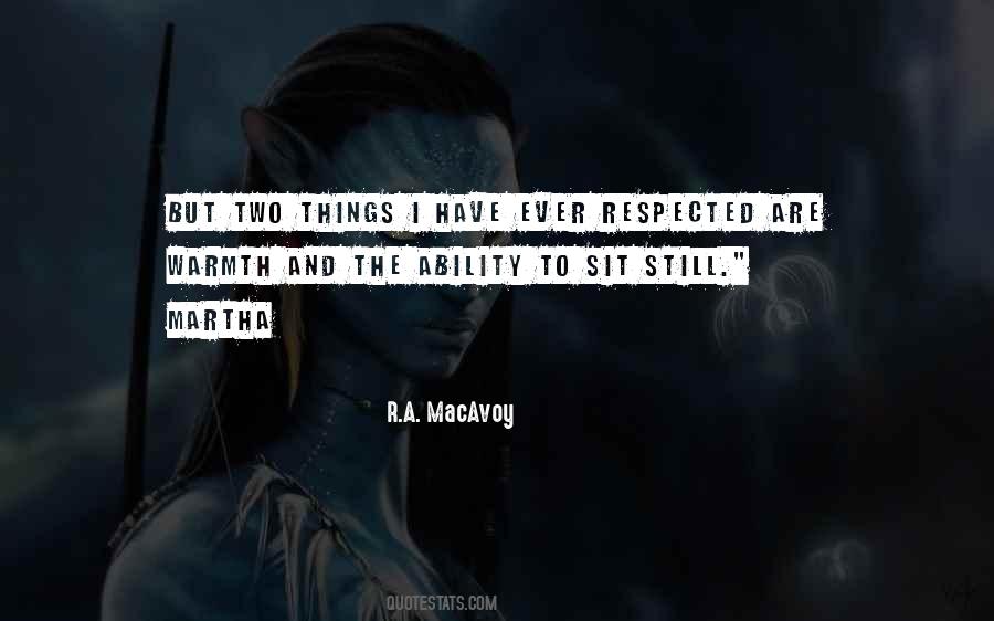 R.A. MacAvoy Quotes #778529