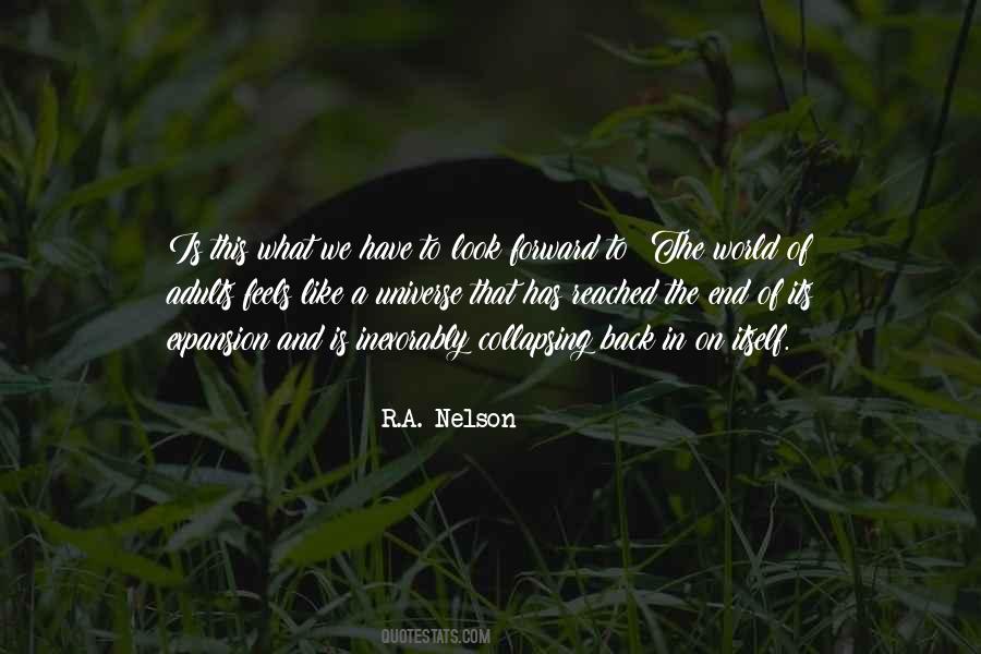 R.A. Nelson Quotes #792653