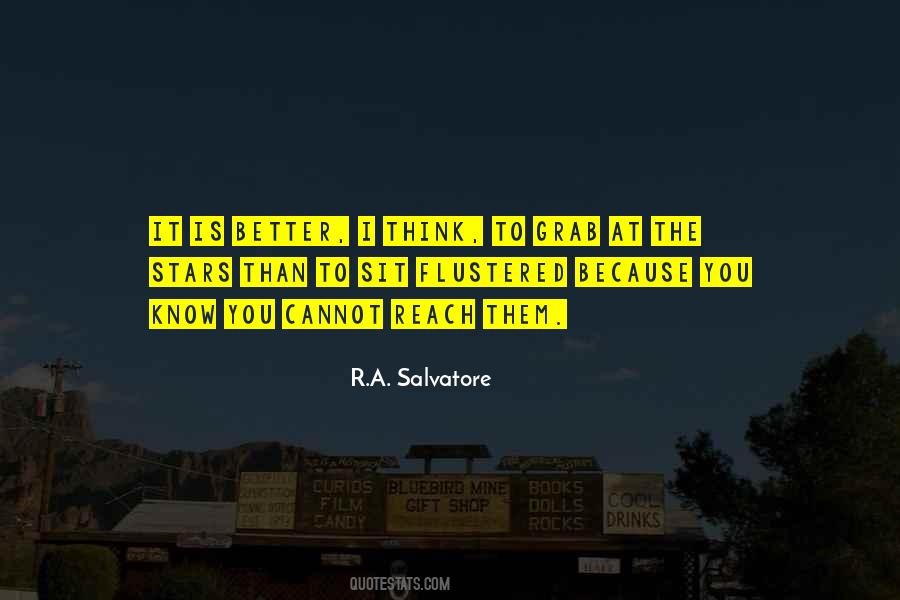R.A. Salvatore Quotes #1468929