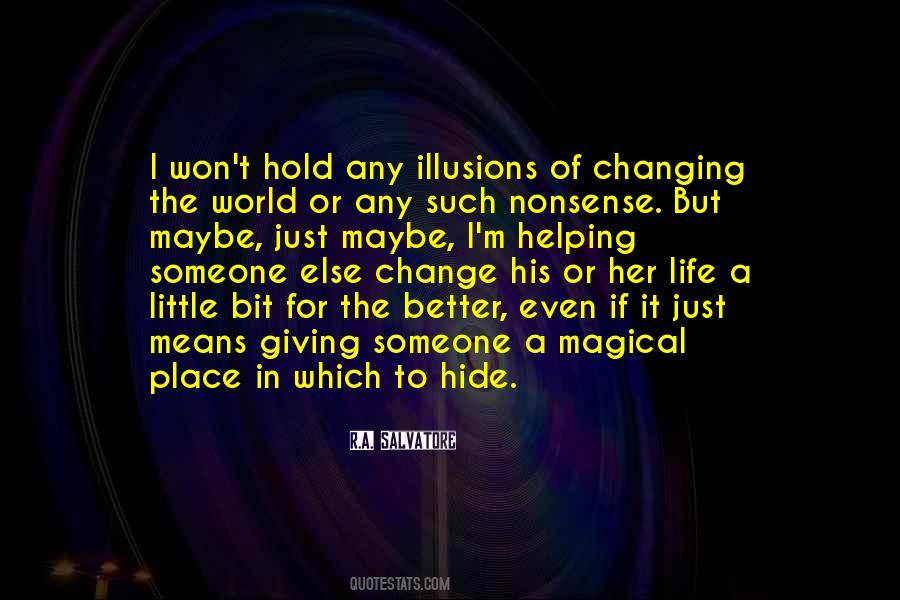 R.A. Salvatore Quotes #1635545