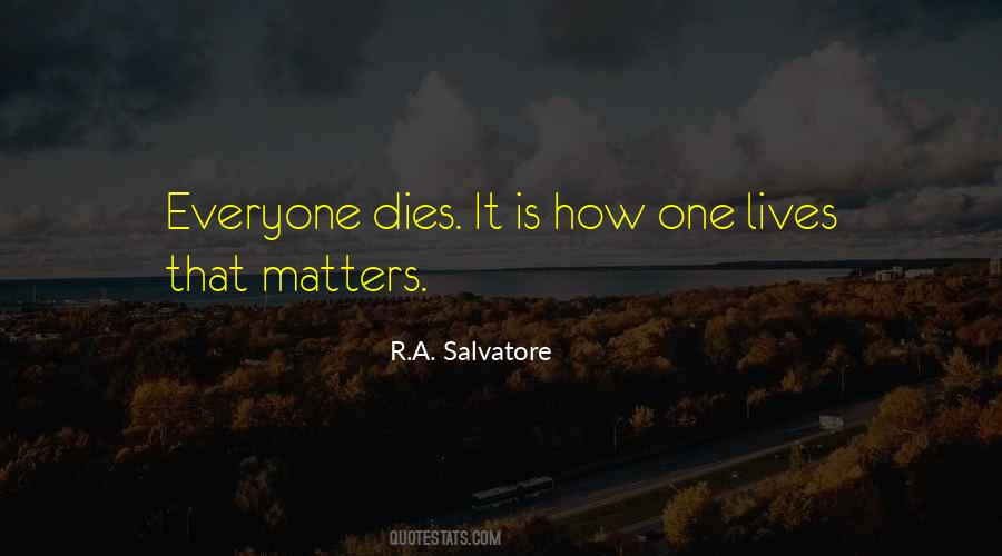 R.A. Salvatore Quotes #1848185