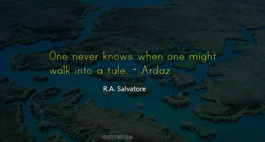 R.A. Salvatore Quotes #277045