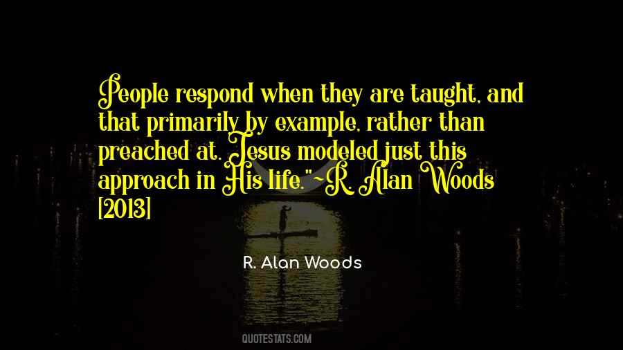 R. Alan Woods Quotes #1167947