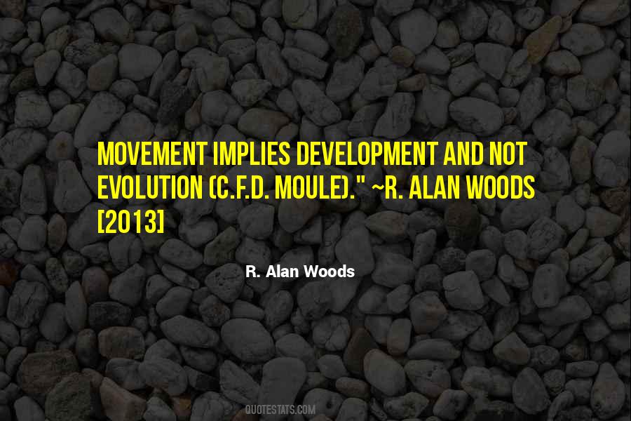 R. Alan Woods Quotes #1215301