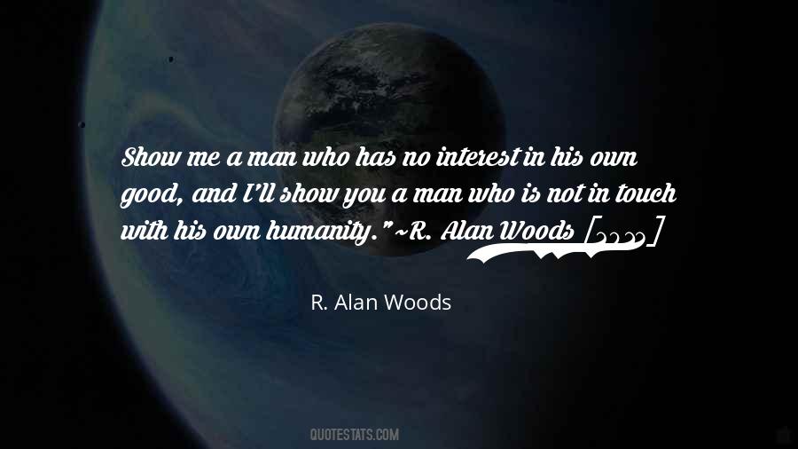 R. Alan Woods Quotes #1240136