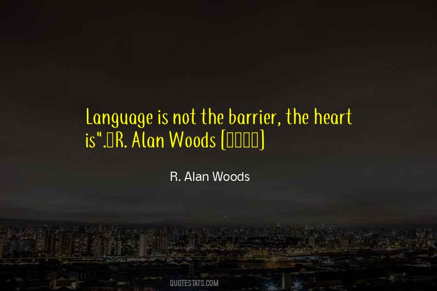 R. Alan Woods Quotes #1269401