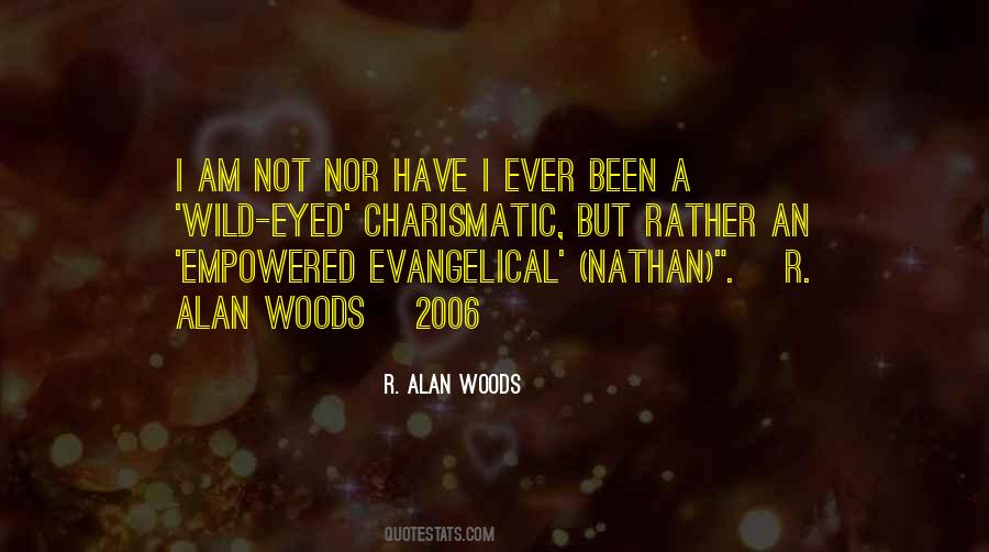 R. Alan Woods Quotes #217161