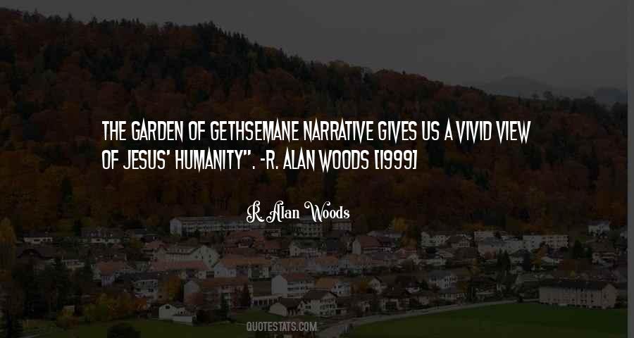 R. Alan Woods Quotes #336016