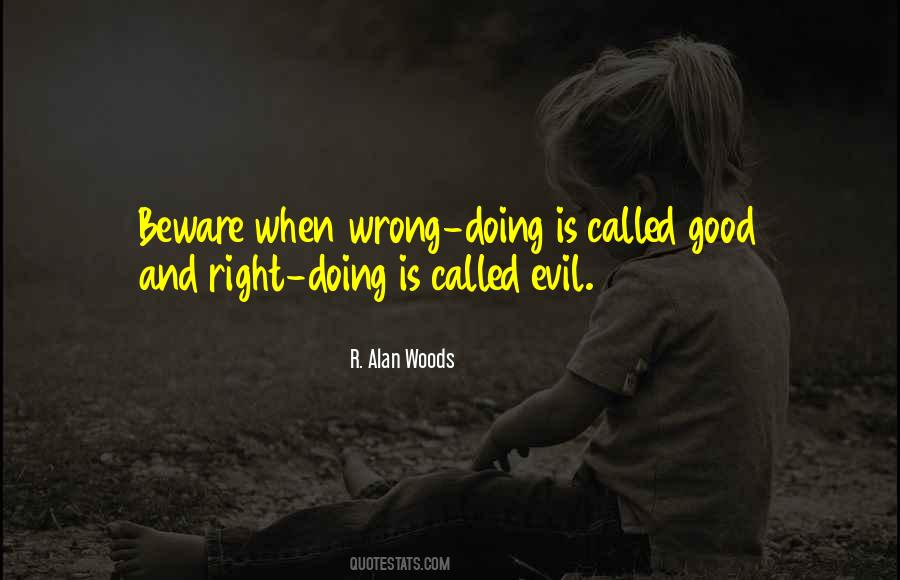 R. Alan Woods Quotes #382429