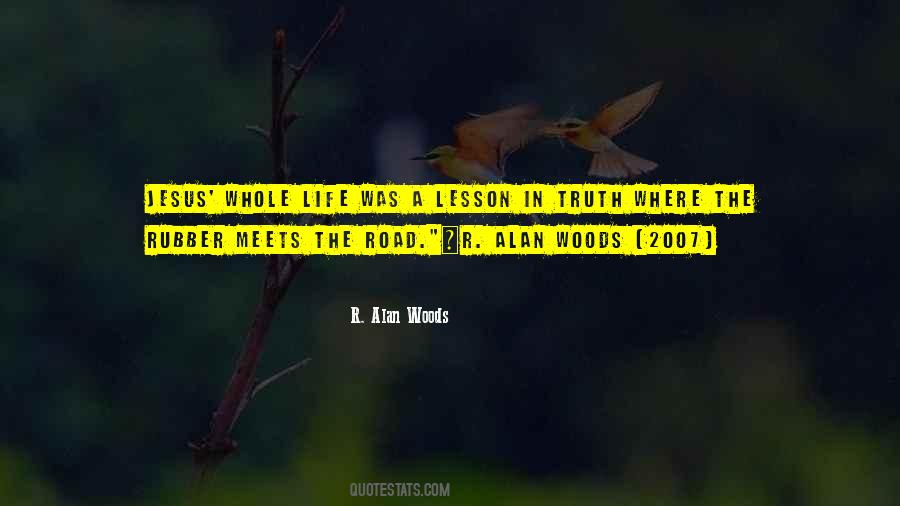 R. Alan Woods Quotes #797445