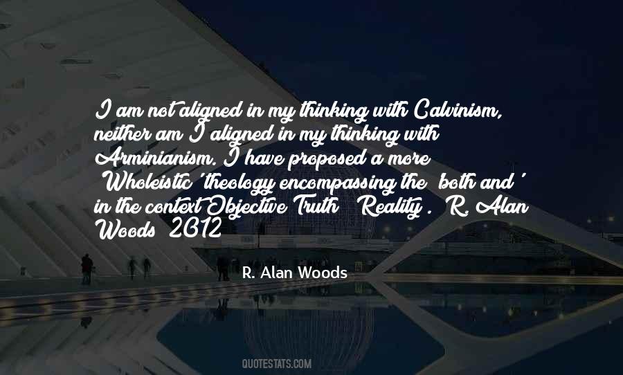 R. Alan Woods Quotes #895074