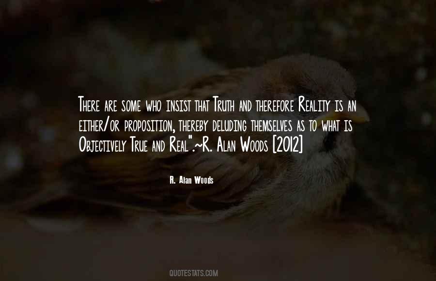 R. Alan Woods Quotes #955668