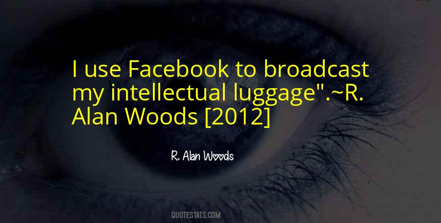 R. Alan Woods Quotes #991611
