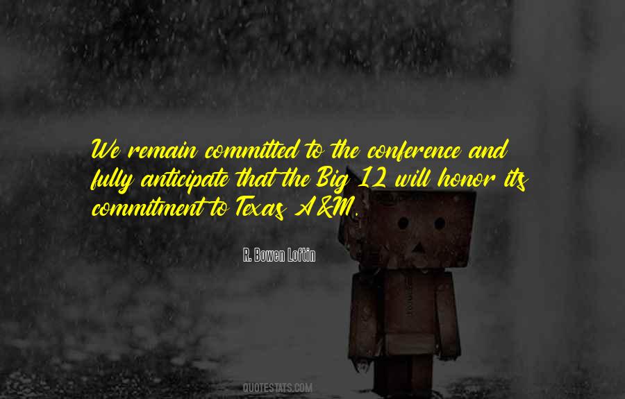 R. Bowen Loftin Quotes #902760 R. Bowen Loftin Quotes #902760