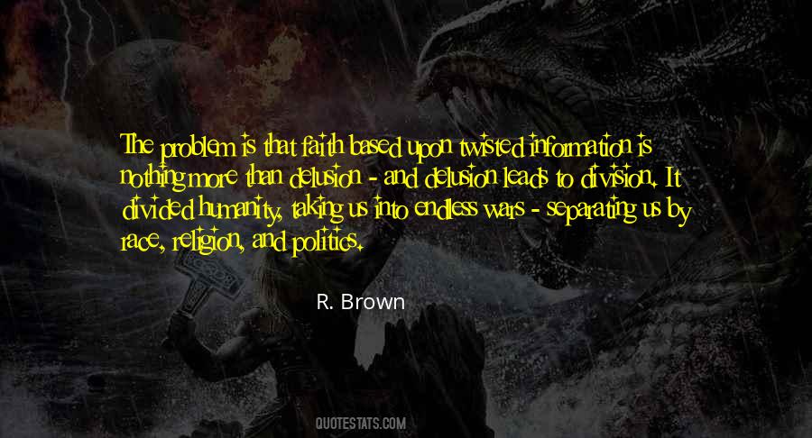 R. Brown Quotes #1287732 R. Brown Quotes #1287732