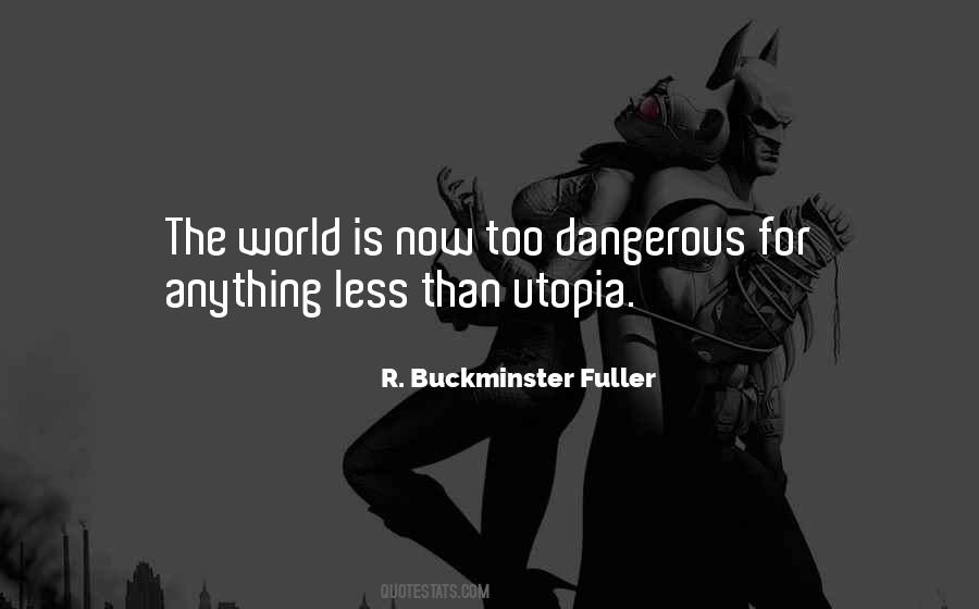 R. Buckminster Fuller Quotes #894278