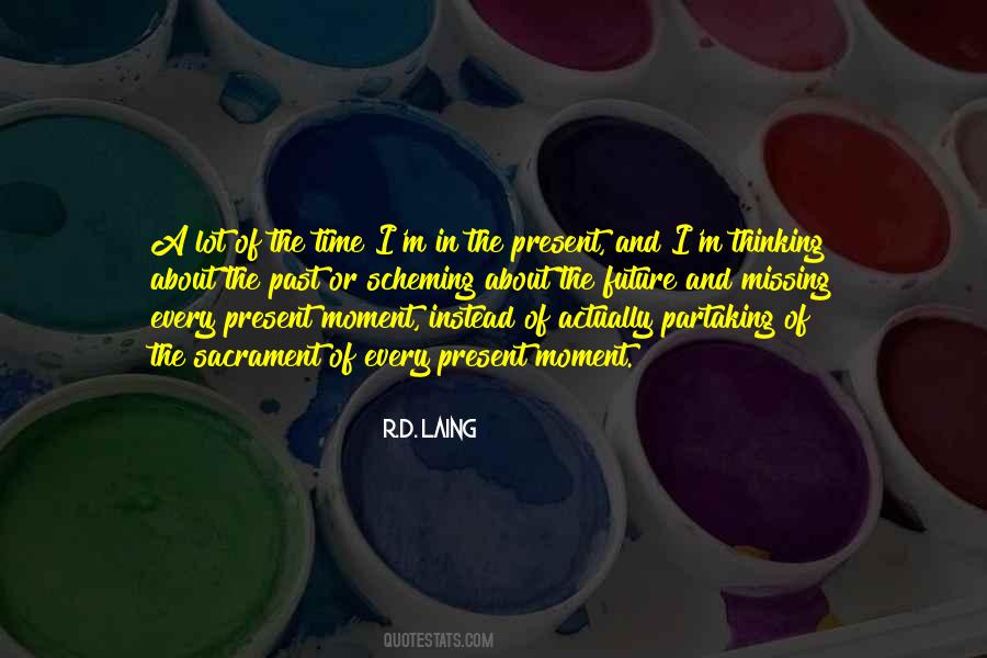 R.D. Laing Quotes #248103