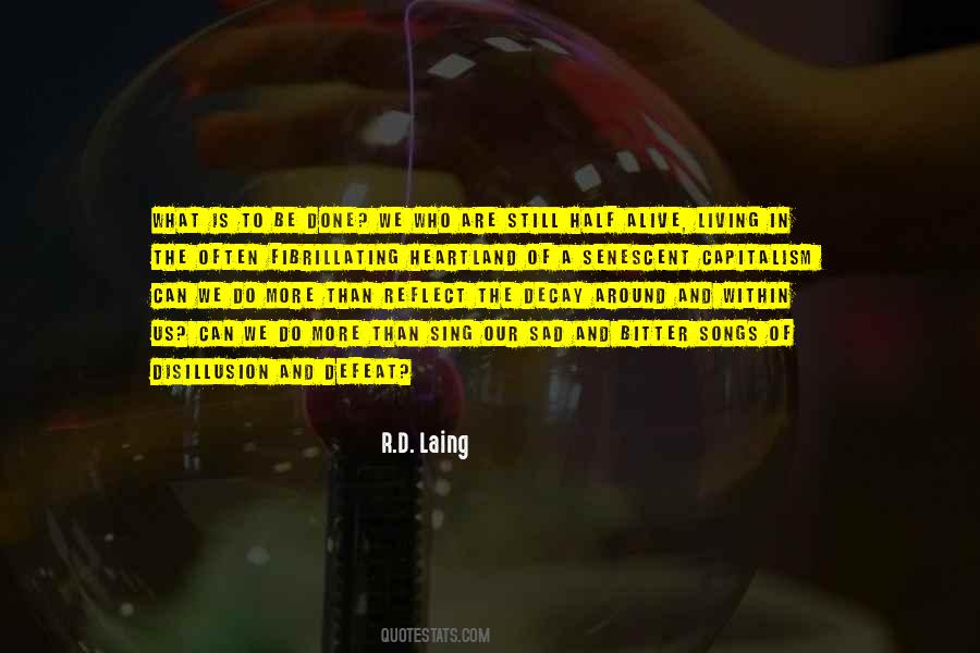 R.D. Laing Quotes #701015