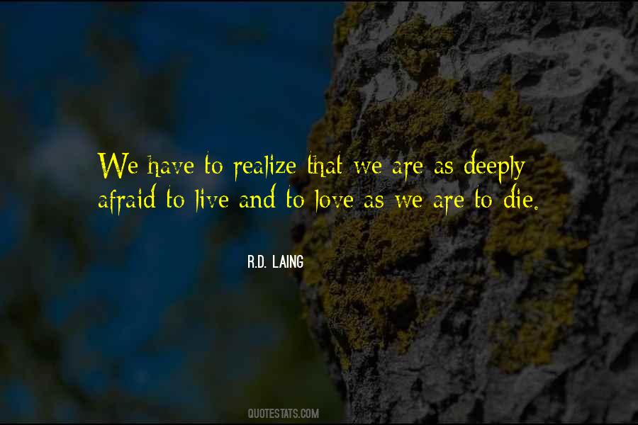 R.D. Laing Quotes #714387