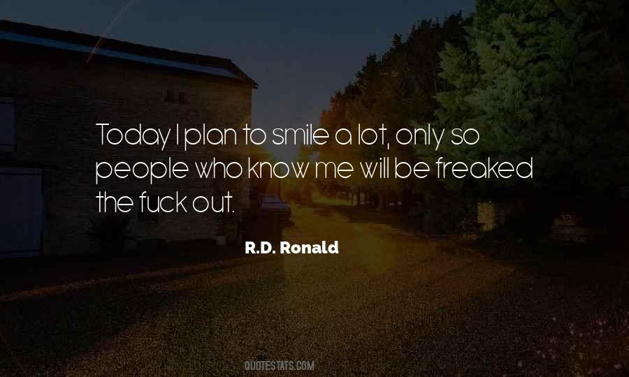 R.D. Ronald Quotes #1036794