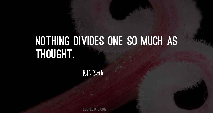 R.H. Blyth Quotes #1465011