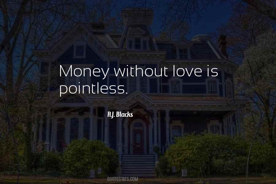 R.J. Blacks Quotes #822107