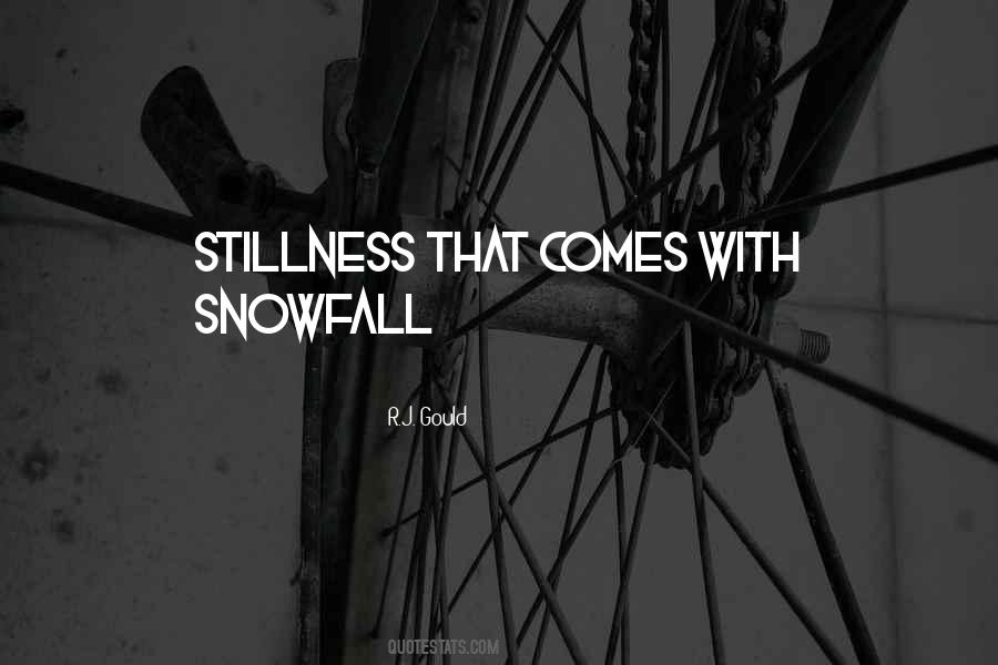 R.J. Gould Quotes #1689794 R.J. Gould Quotes #1689794