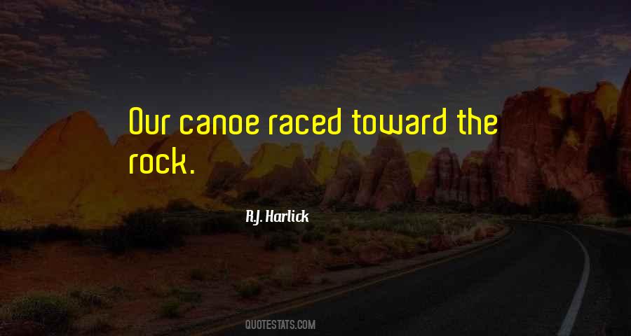 R.J. Harlick Quotes #1851511