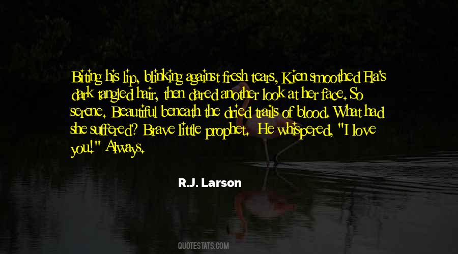 R.J. Larson Quotes #1615395