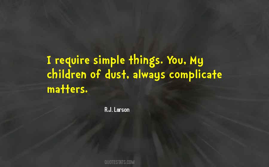 R.J. Larson Quotes #522541